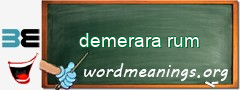 WordMeaning blackboard for demerara rum